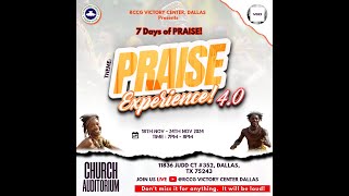 PRAISE EXPERIENCE 40 DAY2 [upl. by Peisch]