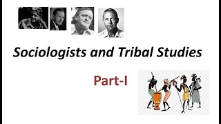 Tribes and Sociologist in Tamil  Tribes in Tamil  Sociology in Tamil  Tribal Studies in Tamil [upl. by Allehcram]