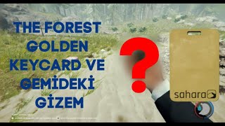 SPOILERTHE FOREST GEMİDEKİ KİLİTLİ ODA VE GOLDEN KEYCARD [upl. by Acie]