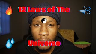 12 Laws of The Universe [upl. by Airotnahs]