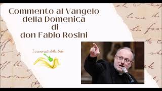 Commento al Vangelo di don Fabio Rosini  Domenica delle Palme B [upl. by Albright578]