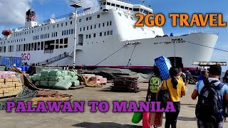 2GO TRAVEL  PALAWAN TO MANILAPLUS LOADING OUR CAR IN 2GO BOATBON VOYAGE [upl. by Lovmilla]