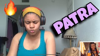 PATRA “ QUEEN OF THE PACK “ REACTION [upl. by Eimrej429]