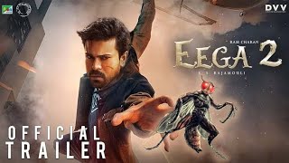 EEGA 2  Official Trailer 2023 Makkhi 2  Ramcharan  Samantha  S S Rajamouli  Makkhi 2 Trailer [upl. by Oriaj]