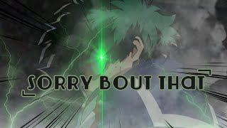 「Sorry Bout That」 AMV [upl. by Electra]