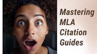 Understanding MLA Citation Guides A Beginners Guide [upl. by Walcoff223]