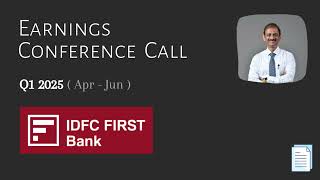 IDFC First Bank Ltd V Vaidyanathan  Q1 2025  Earnings Conference Call [upl. by Otirecul]