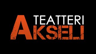 Teatteri Akseli 10v [upl. by Benito]