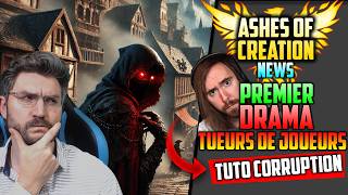 ASHES OF CREATION  ASMONGOLD ET LE PREMIER DRAMA PVP tuto corruption [upl. by Giamo]