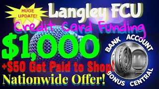 Get Paid To Shop With Langley FCU 50 Bonus And 1000 In Credit Card Funding Available Nationwide [upl. by Nylia]