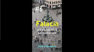 6 Falacia ad populum o ad numerum  Parte 2 Ejemplos  Falacias informales [upl. by Rosario446]