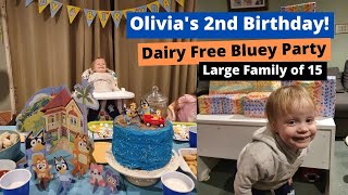 OLIVIAS 2ND BIRTHDAY  DAIRY FREE BLUEY PARTY  Large Family of 15 [upl. by Okiron]