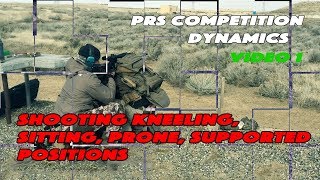 PRS Competition Dynamics 01  Shooting kneelingsittingprone supported positions [upl. by Kcirdnekel]