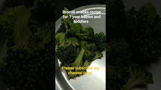 Simple Broccoli Fry  How to make broccoli for 1 year babies evening snack Broccoli for toddlers [upl. by Blatman325]