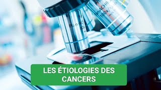 ANAPATH🔬🔎LES ÉTIOLOGIES DES CANCERS  3ÈME ANNÉE MÉDECINE ✅✅ [upl. by Henghold]