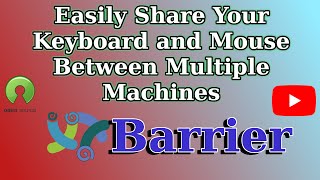 Barrier KVM is an open source software for sharing your mouse and keyboard with multiple machines [upl. by Hasheem]