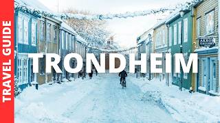 Trondheim Norway Travel Guide 13 BEST Things To Do In Trondheim [upl. by Rycca]