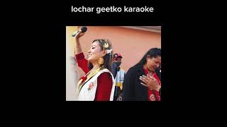 sonam lochar geetko karaoke 🙏 [upl. by Elsa941]