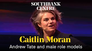 Caitlin Moran on Andrew Tate and modern male role models [upl. by Jehanna]