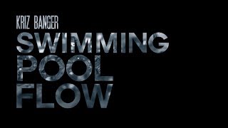 Kriz Banger aus Luxemburg  Swimming Pool Flow [upl. by Livy783]