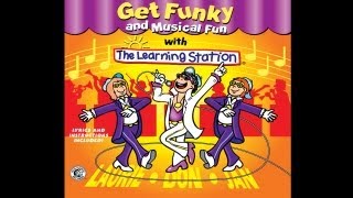 GET FUNKY KIDS DANCE SONG  THE LEARNING STATION [upl. by Yodlem360]