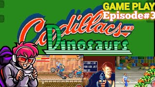 Game play Cadillacs and Dinosaurs Episode 3 How to op game playvideo game DEMONGODopgaming [upl. by Stodder]