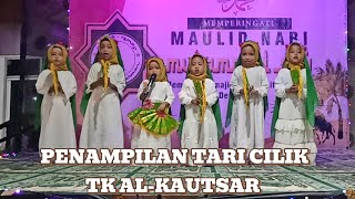 PENAMPILAN TARI CILIK TK ALKAUTSAR quotDemi Sang Nabiquot DALAM ACARA MENYAMBUT MAULID NABI MUHAMMAD SWT [upl. by Osyth]