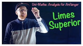 Limes Superior  Analysis für Anfänger Folgen [upl. by Koa971]