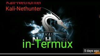 How to install KALINETHUNTER in termux noroot [upl. by Drucy]