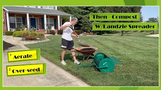 Aerate Overseed  Then Compost WLandzie Spreader [upl. by Sam111]