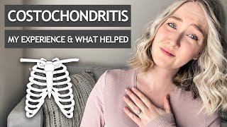 Costochondritis Pain Relief  My Experience [upl. by Elay]