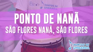 Ponto de Nanã  São flores Nanã são flores [upl. by Erdman]