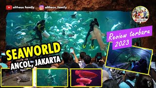 SeaWorld Ancol  Review Lengkap  Wisata Jakarta [upl. by Emmalynn]