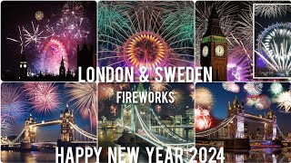 Amazing Fireworks In London amp Sweden  New Year Celebration  Happy New Year 2024 [upl. by Giff]