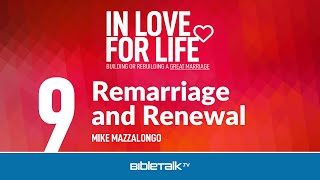 Remarriage Bible Study – Remarriage and Renewal – Mike Mazzalongo  BibleTalktv [upl. by Allain]