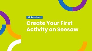 Create Your First Activity on Seesaw [upl. by Nylikcaj145]