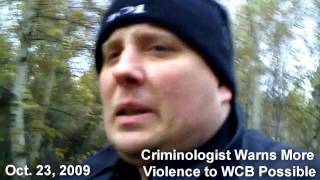 Criminologist Warns More Violence to WCB Possible Edmonton Alberta Canada [upl. by Sasnak49]