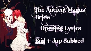 Mahoutsukai No Yome OPENING LYRICS • Eng  Jap Subtitles • Junna  Here [upl. by Gower]