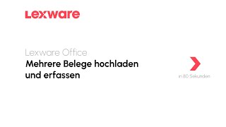 Mehrere Belege gleichzeitig in der Belegerfassung hochladen  Lexware Office erklärts [upl. by Mij]