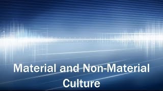 Culture Material and Nonmaterial [upl. by Ylrahc]