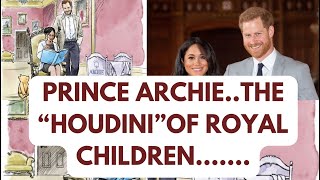 PRINCE ARCHIE …THE MYSTERY ROYAL royal mystery meghan [upl. by Greyso811]