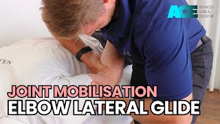 Joint Mobilisation Elbow Lateral Glide [upl. by Almeeta]