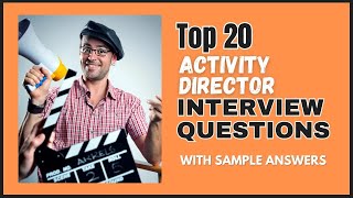 Activity Director Interview Questions and Answers for 2024 [upl. by Leshia]