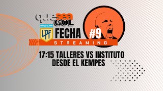 🔴 EN VIVO QUE SEA GOL  LPF  Talleres vs Instituto Fecha 9 [upl. by Skyler566]