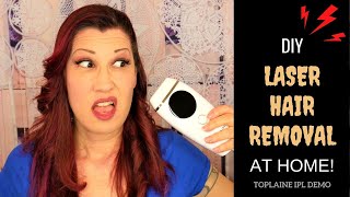 I TRIED DIY AT HOME LASER HAIR REMOVAL FOR UNDER 80  Toplaine IPL Demo amp Review [upl. by Cutter]