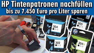 HP Tintenpatronen nachfüllen und Geld sparen 💲💲 301 302 304 XL und andere [upl. by Ecissej]