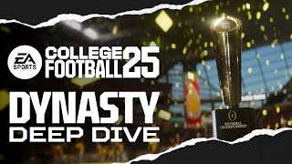 College Football 25  Dynasty Deep Dive [upl. by Elwyn620]