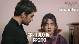 Ruzgarli Tepe  Colina Ventosa  Capitulo 16 en Español  Promo novelasturcas seriesturcas [upl. by Eseila]