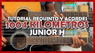 Tutorial  1004 Kilómetros  Junior H  Requinto  Acordes  TABS [upl. by Etteuqaj991]