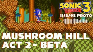 HQ Sonic 3 Prototype Nov 3 1993  Mushroom Valley Act 2 Beta Theme [upl. by Hong]